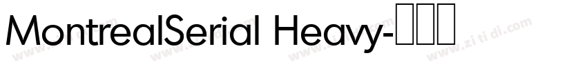 MontrealSerial Heavy字体转换